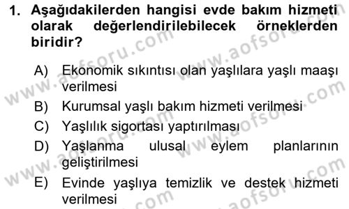 Yaşlılarda Çatışma Ve Stres Yönetimi 1 Dersi 2018 - 2019 Yılı 3 Ders Sınav Soruları 1. Soru