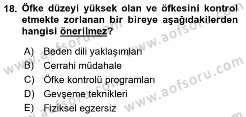 Yaşlılarda Çatışma Ve Stres Yönetimi 1 Dersi 2018 - 2019 Yılı 3 Ders Sınav Soruları 18. Soru