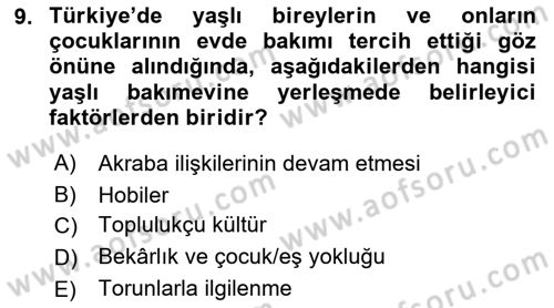 Yaşlılarda Çatışma Ve Stres Yönetimi 1 Dersi 2018 - 2019 Yılı 3 Ders Sınav Soruları 9. Soru