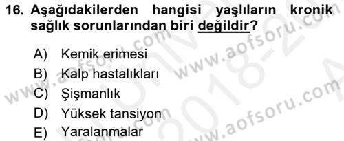 Yaşlılarda Çatışma Ve Stres Yönetimi 1 Dersi 2018 - 2019 Yılı (Vize) Ara Sınav Soruları 16. Soru