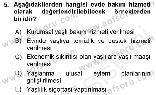 Yaşlılarda Çatışma Ve Stres Yönetimi 1 Dersi 2018 - 2019 Yılı (Vize) Ara Sınav Soruları 5. Soru