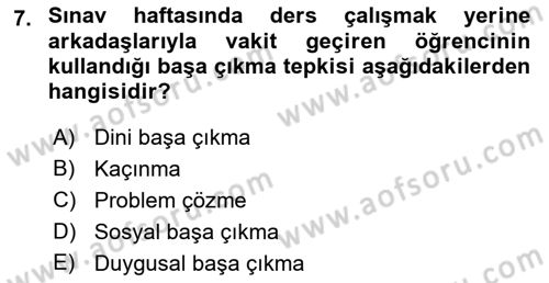 Yaşlılarda Çatışma Ve Stres Yönetimi 1 Dersi 2018 - 2019 Yılı (Vize) Ara Sınav Soruları 7. Soru