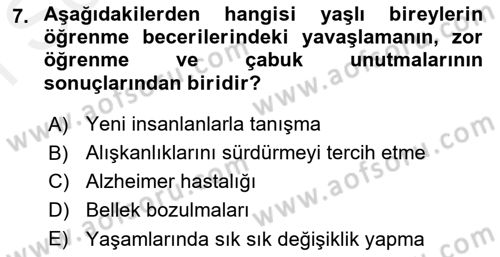 Yaşlılarda Çatışma Ve Stres Yönetimi 1 Dersi 2018 - 2019 Yılı (Final) Dönem Sonu Sınav Soruları 7. Soru