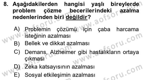 Yaşlılarda Çatışma Ve Stres Yönetimi 1 Dersi 2018 - 2019 Yılı (Final) Dönem Sonu Sınav Soruları 8. Soru