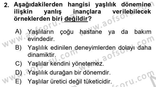 Yaşlılarda Çatışma Ve Stres Yönetimi 1 Dersi 2018 - 2019 Yılı Yaz Okulu Sınav Soruları 2. Soru