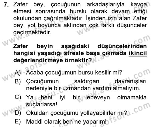 Yaşlılarda Çatışma Ve Stres Yönetimi 1 Dersi 2021 - 2022 Yılı (Vize) Ara Sınav Soruları 7. Soru