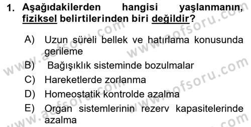Yaşlılarda Çatışma Ve Stres Yönetimi 1 Dersi 2021 - 2022 Yılı Yaz Okulu Sınav Soruları 1. Soru