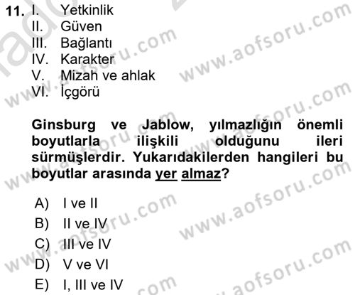 Yaşlılarda Çatışma Ve Stres Yönetimi 1 Dersi 2021 - 2022 Yılı Yaz Okulu Sınav Soruları 11. Soru