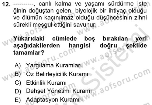 Yaşlılarda Çatışma Ve Stres Yönetimi 1 Dersi 2021 - 2022 Yılı Yaz Okulu Sınav Soruları 12. Soru