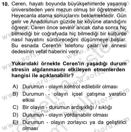 Yaşlılarda Çatışma Ve Stres Yönetimi 1 Dersi 2022 - 2023 Yılı Yaz Okulu Sınav Soruları 10. Soru
