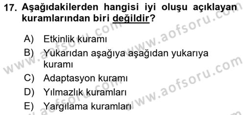 Yaşlılarda Çatışma Ve Stres Yönetimi 1 Dersi 2022 - 2023 Yılı Yaz Okulu Sınav Soruları 17. Soru