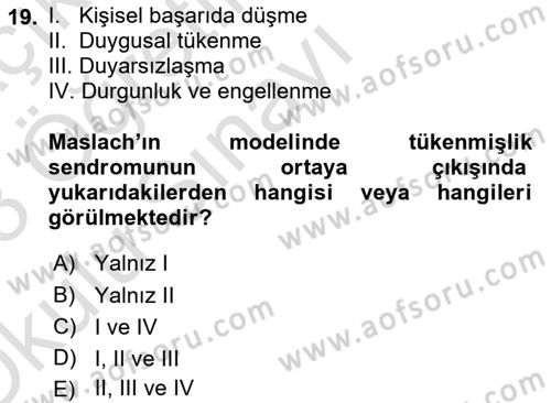 Yaşlılarda Çatışma Ve Stres Yönetimi 1 Dersi 2022 - 2023 Yılı Yaz Okulu Sınav Soruları 19. Soru