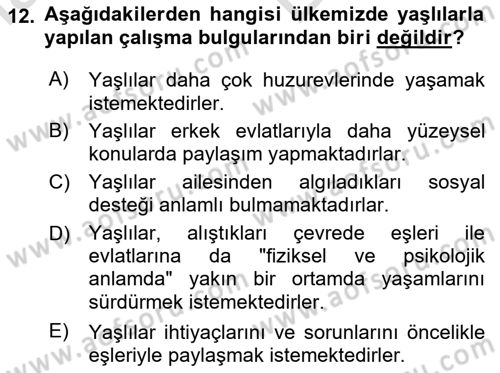Yaşlılarda Çatışma Ve Stres Yönetimi 1 Dersi 2023 - 2024 Yılı (Vize) Ara Sınav Soruları 12. Soru