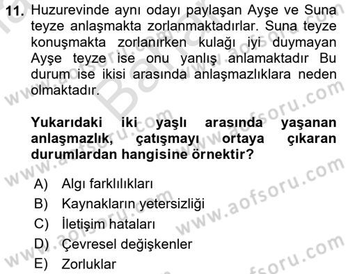 Yaşlılarda Çatışma Ve Stres Yönetimi 1 Dersi 2023 - 2024 Yılı (Final) Dönem Sonu Sınavı 11. Soru