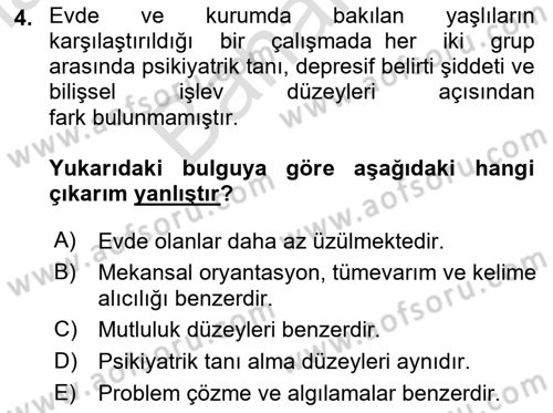 Yaşlılarda Çatışma Ve Stres Yönetimi 1 Dersi 2023 - 2024 Yılı (Final) Dönem Sonu Sınavı 4. Soru