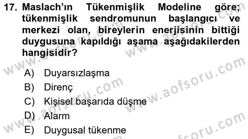 Yaşlılarda Çatışma Ve Stres Yönetimi 1 Dersi 2023 - 2024 Yılı Yaz Okulu Sınav Soruları 17. Soru