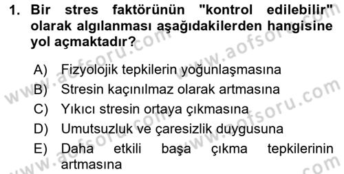 Yaşlılarda Çatışma Ve Stres Yönetimi 1 Dersi 2025 - 2026 Yılı (Vize) Ara Sınav Soruları 1. Soru