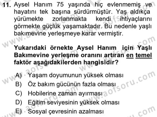 Yaşlılarda Çatışma Ve Stres Yönetimi 1 Dersi 2025 - 2026 Yılı (Vize) Ara Sınav Soruları 11. Soru