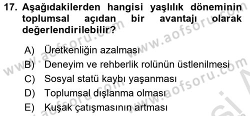 Yaşlılarda Çatışma Ve Stres Yönetimi 1 Dersi 2025 - 2026 Yılı (Vize) Ara Sınav Soruları 17. Soru