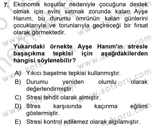 Yaşlılarda Çatışma Ve Stres Yönetimi 1 Dersi 2025 - 2026 Yılı (Vize) Ara Sınav Soruları 7. Soru