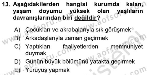 Yaşlılarda Çatışma Ve Stres Yönetimi 1 Dersi 2025 - 2026 Yılı (Final) Dönem Sonu Sınav Soruları 13. Soru