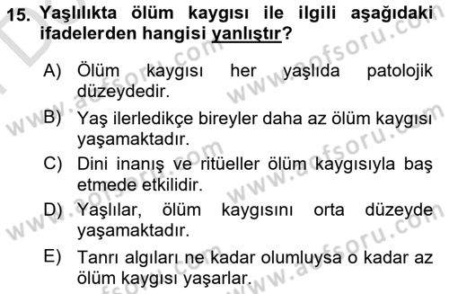 Yaşlılarda Çatışma Ve Stres Yönetimi 1 Dersi 2025 - 2026 Yılı (Final) Dönem Sonu Sınav Soruları 15. Soru