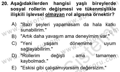 Yaşlılarda Çatışma Ve Stres Yönetimi 1 Dersi 2025 - 2026 Yılı (Final) Dönem Sonu Sınav Soruları 20. Soru