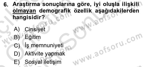 Yaşlılarda Çatışma Ve Stres Yönetimi 1 Dersi 2025 - 2026 Yılı (Final) Dönem Sonu Sınav Soruları 6. Soru