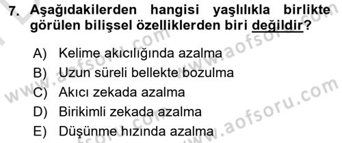 Yaşlılarda Çatışma Ve Stres Yönetimi 1 Dersi 2025 - 2026 Yılı (Final) Dönem Sonu Sınav Soruları 7. Soru