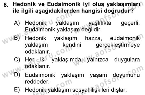 Yaşlılarda Çatışma Ve Stres Yönetimi 1 Dersi 2025 - 2026 Yılı (Final) Dönem Sonu Sınav Soruları 8. Soru