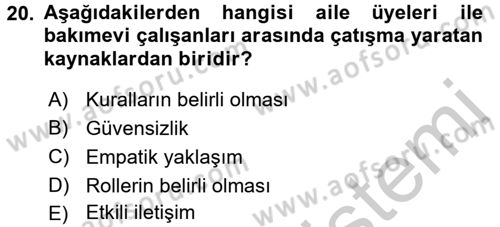 Yaşlılarda Çatışma Ve Stres Yönetimi 2 Dersi 2016 - 2017 Yılı 3 Ders Sınav Soruları 20. Soru