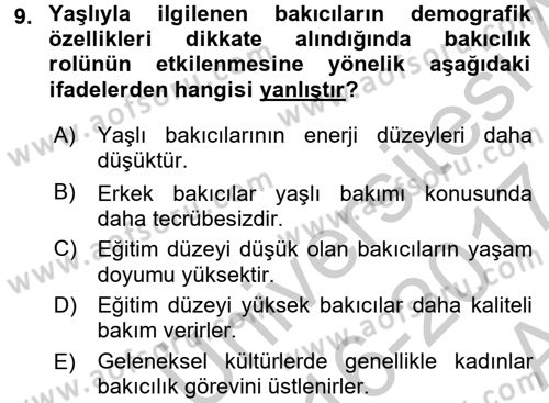 Yaşlılarda Çatışma Ve Stres Yönetimi 2 Dersi 2016 - 2017 Yılı (Vize) Ara Sınav Soruları 9. Soru