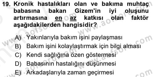 Yaşlılarda Çatışma Ve Stres Yönetimi 2 Dersi Ara Sınavı Deneme Sınav Soruları 19. Soru