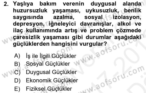 Yaşlılarda Çatışma Ve Stres Yönetimi 2 Dersi 2017 - 2018 Yılı (Vize) Ara Sınav Soruları 2. Soru