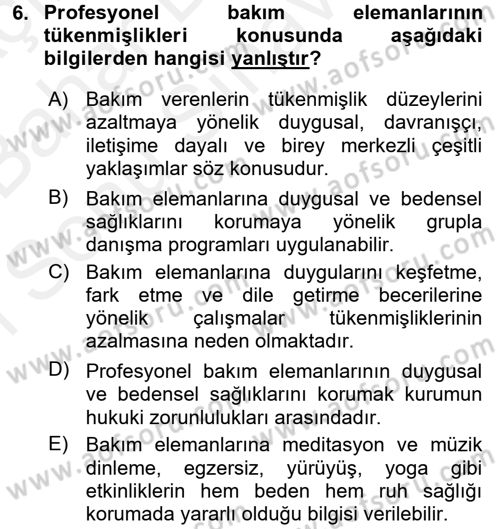Yaşlılarda Çatışma Ve Stres Yönetimi 2 Dersi 2017 - 2018 Yılı (Final) Dönem Sonu Sınav Soruları 6. Soru