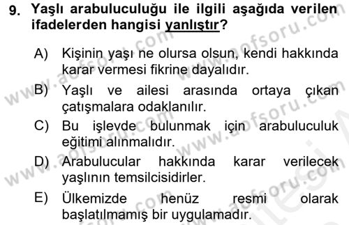 Yaşlılarda Çatışma Ve Stres Yönetimi 2 Dersi 2017 - 2018 Yılı (Final) Dönem Sonu Sınav Soruları 9. Soru