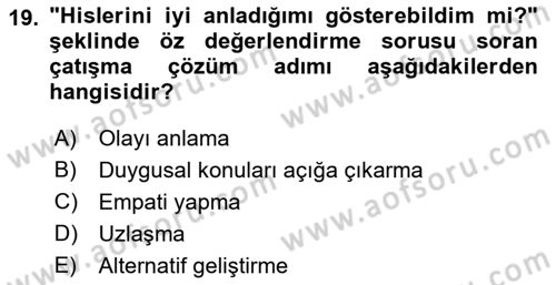 Yaşlılarda Çatışma Ve Stres Yönetimi 2 Dersi 2018 - 2019 Yılı 3 Ders Sınav Soruları 19. Soru