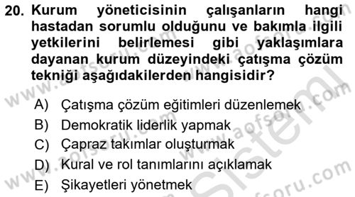 Yaşlılarda Çatışma Ve Stres Yönetimi 2 Dersi 2018 - 2019 Yılı 3 Ders Sınav Soruları 20. Soru