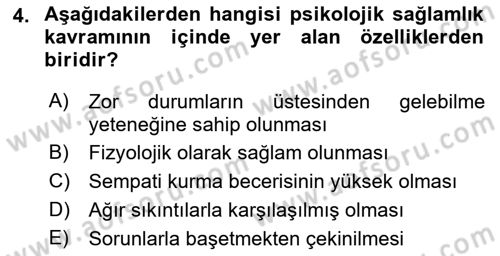 Yaşlılarda Çatışma Ve Stres Yönetimi 2 Dersi 2018 - 2019 Yılı 3 Ders Sınav Soruları 4. Soru