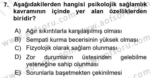 Yaşlılarda Çatışma Ve Stres Yönetimi 2 Dersi 2018 - 2019 Yılı (Vize) Ara Sınav Soruları 7. Soru