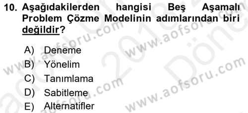 Yaşlılarda Çatışma Ve Stres Yönetimi 2 Dersi 2018 - 2019 Yılı (Final) Dönem Sonu Sınav Soruları 10. Soru