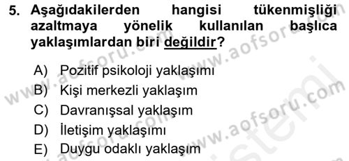 Yaşlılarda Çatışma Ve Stres Yönetimi 2 Dersi 2018 - 2019 Yılı (Final) Dönem Sonu Sınav Soruları 5. Soru