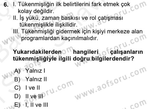 Yaşlılarda Çatışma Ve Stres Yönetimi 2 Dersi 2018 - 2019 Yılı (Final) Dönem Sonu Sınav Soruları 6. Soru