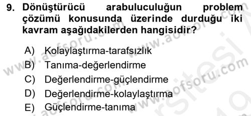 Yaşlılarda Çatışma Ve Stres Yönetimi 2 Dersi 2018 - 2019 Yılı (Final) Dönem Sonu Sınav Soruları 9. Soru