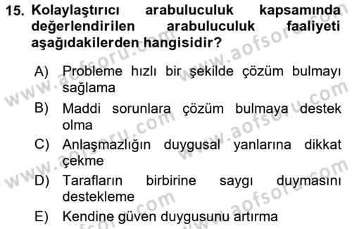 Yaşlılarda Çatışma Ve Stres Yönetimi 2 Dersi 2018 - 2019 Yılı Yaz Okulu Sınav Soruları 15. Soru