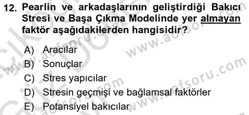 Yaşlılarda Çatışma Ve Stres Yönetimi 2 Dersi 2019 - 2020 Yılı (Vize) Ara Sınav Soruları 12. Soru
