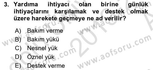 Yaşlılarda Çatışma Ve Stres Yönetimi 2 Dersi 2019 - 2020 Yılı (Vize) Ara Sınav Soruları 3. Soru