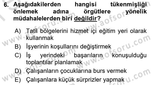 Yaşlılarda Çatışma Ve Stres Yönetimi 2 Dersi 2019 - 2020 Yılı (Final) Dönem Sonu Sınav Soruları 6. Soru