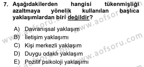 Yaşlılarda Çatışma Ve Stres Yönetimi 2 Dersi 2019 - 2020 Yılı (Final) Dönem Sonu Sınav Soruları 7. Soru