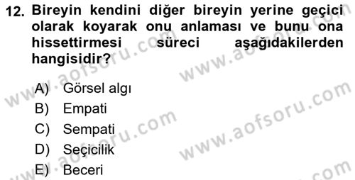 Yaşlılarda Çatışma Ve Stres Yönetimi 2 Dersi 2020 - 2021 Yılı Yaz Okulu Sınav Soruları 12. Soru